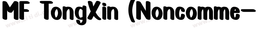 MF TongXin (Noncomme字体转换